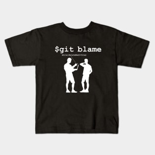 Git Blame Kids T-Shirt